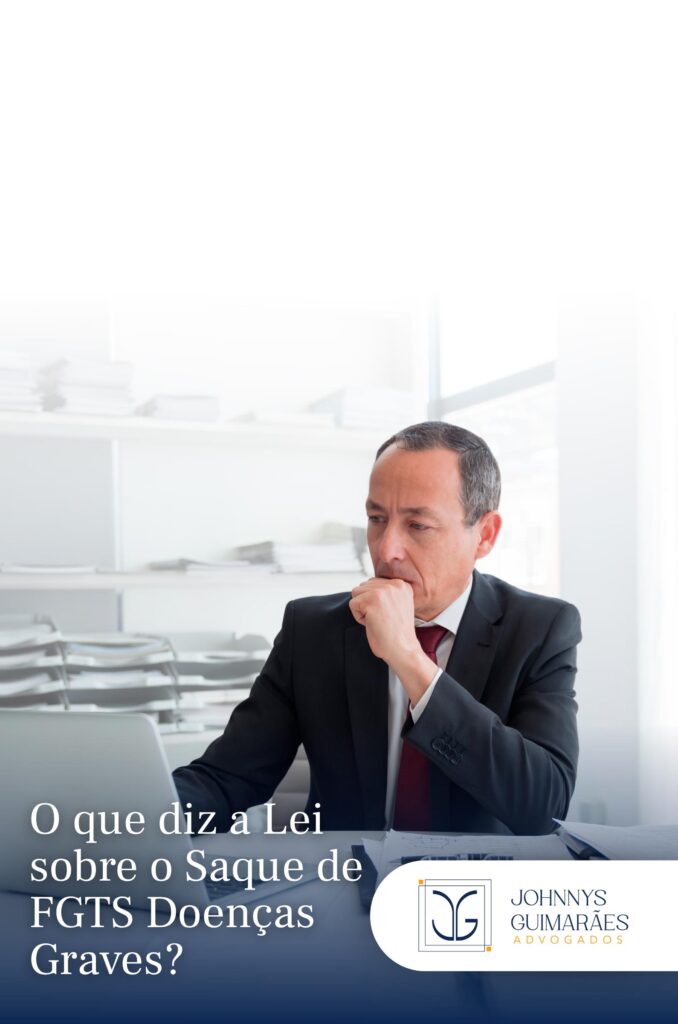 Saque de FGTS Doenças Graves