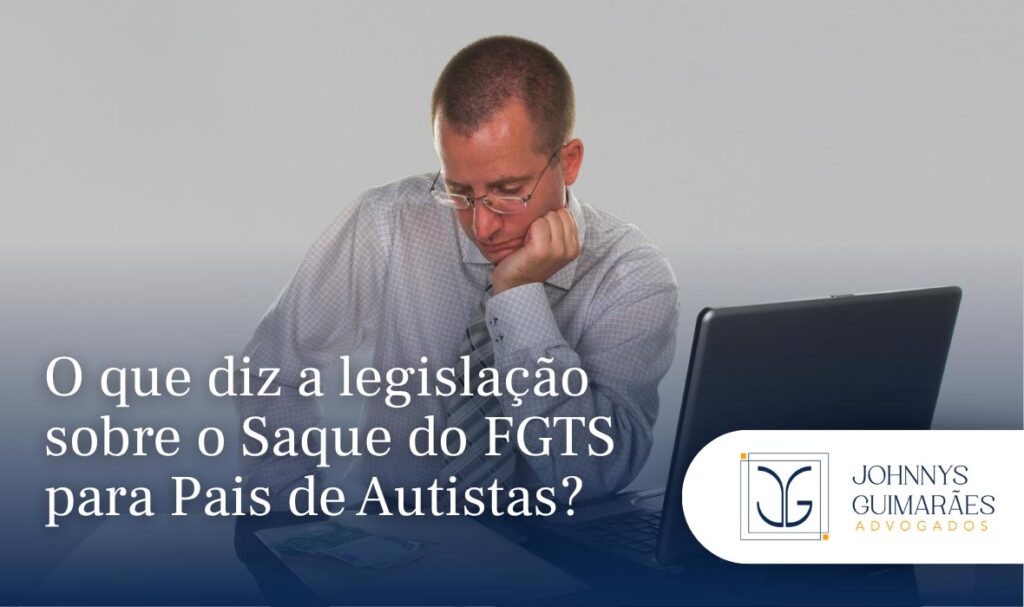 Saque FGTS para Pais de Autistas