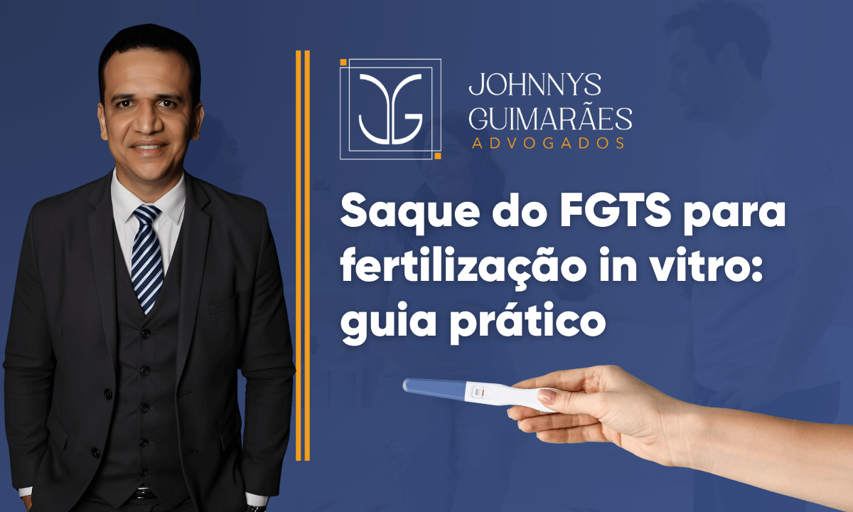 Saque do FGTS para Fertilização In Vitro: Guia Prático