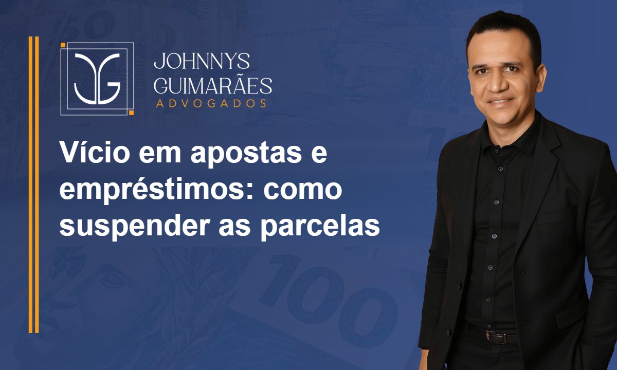 Vício em apostas e empréstimos: como suspender as parcelas