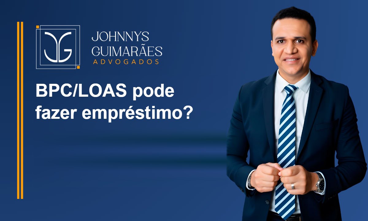 BPC LOAS pode fazer empréstimo? O que mudou em 2026