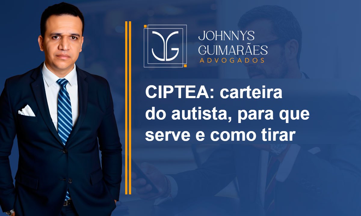 CIPTEA: carteira do autista