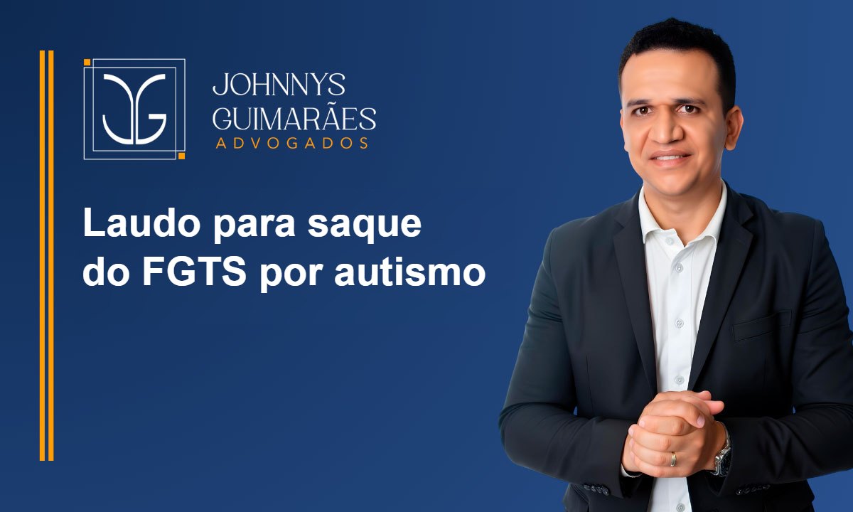 Laudo para saque do FGTS por autismo: o que o médico precisa escrever