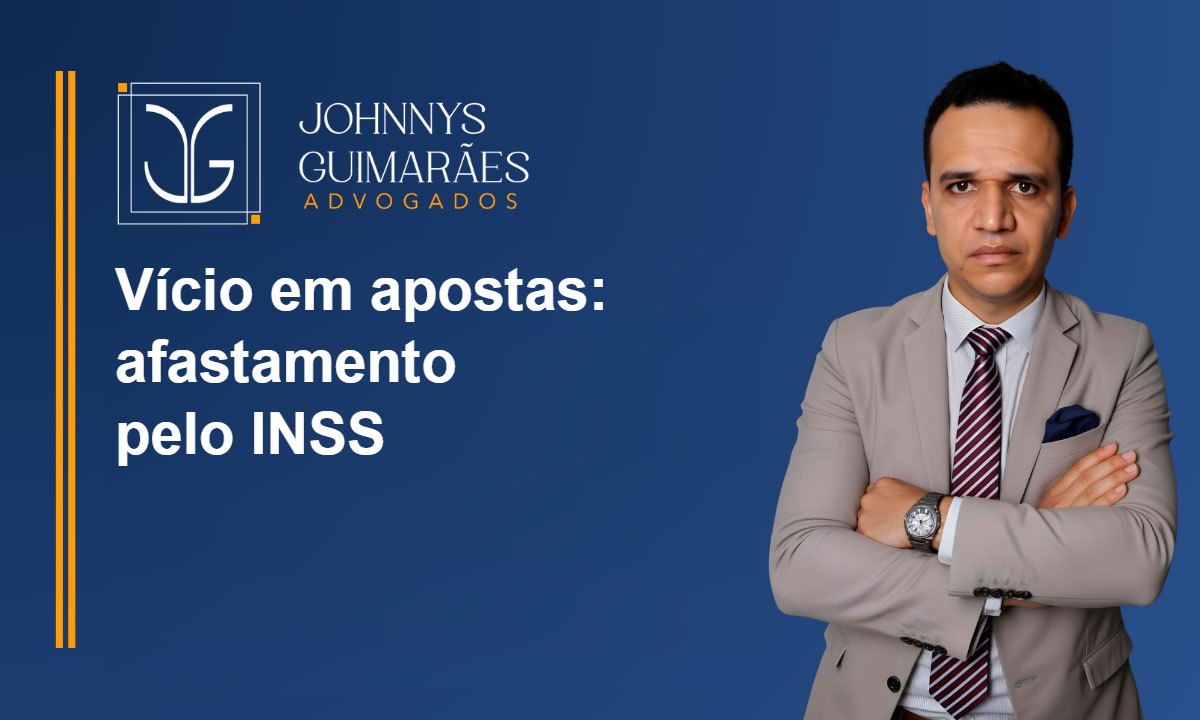 Vício em apostas dá afastamento pelo INSS?